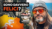 È davvero il Bhutan il paese più FELICE al mondo?