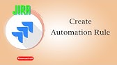 Create Automation Rule in JIRA