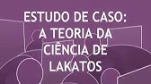 Filosofia das Ciências Sociais -Estudode caso: a teoria da Ciência de Lakatos