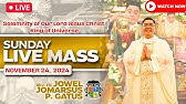 SUNDAY FILIPINO LIVE MASS TODAY II NOVEMBER 24, 2024 II CHRIST THE KING II FR. JOWEL JOMARSUS GATUS