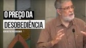 O Preço da Desobediência - Augustus Nicodemus