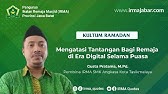 Mengatasi Tantangan Bagi Remaja di Era Digital Selama Puasa