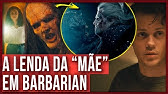 O MITO ANTIGO QUE EXPLICA A "CRIATURA" de NOITES BRUTAIS: Os SIGNIFICADOS por trás de BARBARIAN