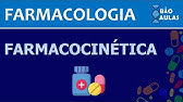 Farmacocinética - Absorção, Distribuição, Biotransformação e Eliminação (Farmacologia) - Bio Aulas