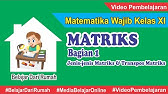 Matriks Matematika Wajib Kelas 11 Bagian 1 - Pengenalan Matriks