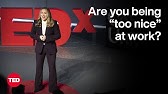 The Problem With Being “Too Nice” at Work | Tessa West | TED