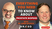 Ep. 21 - Everything You Need to Know About Prostate Biopsies with Dr. James Wysock