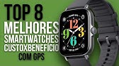 ⚡ TOP 8 MELHORES SMARTWATCHES com GPS em 2025 (Custo Benefício)