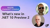 ASP.NET Community Standup - What's new for Blazor in .NET 10 Preview 2