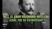 Ritz, el gran visionario hostelero!