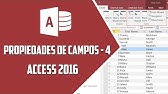 Access 2016 – Propiedades de campos IV - Video 9