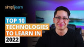 Top 10 Technologies To Learn In 2022 | Trending Technologies In 2022 | Simplilearn