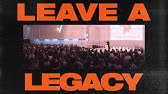 LEAVE A LEGACY | Erwin Raphael McManus - Mosaic