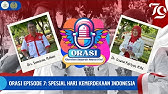 ORASI Episode 7: Nusantara Baru Indonesia Maju | Pesan Nyata Generasi Muda