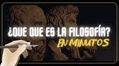 QUE ES LA FILOSOFÍA en 3 minutos