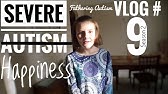 Severely Autistic And Happy | Fathering Autism Vlog #9