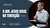 O Que Jesus Disse na Tentação - Pr. Abraão da Silva - 16/03/2025 - 8h30