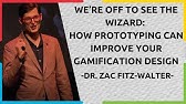 How Prototyping Can Improve your Gamification Design | Dr. Zac Fitz-Walter