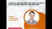 Episode 26: SFMC Bootcamp: Data Views: Get Started with Salesforce Marketing Cloud Data Views