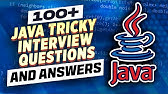 100+ Core Java Tricky Interview Questions and Answers