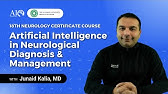 Artificial Intelligence in Neurological Diagnosis & Management | 18th Neurology Certificate Course