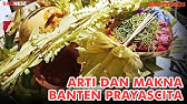 Arti dan Makna Banten Prayascita