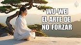 Wu-wei | El Arte de Dejar que las Cosas Sucedan - Pausa 🍁