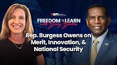 Rep. Burgess Owens on Merit, Innovation, & National Security