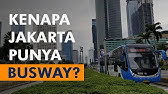 Kenapa Jakarta Punya TransJakarta? - Apa itu Busway dan Penghargaan terbaru untuk Ibukota Jakarta