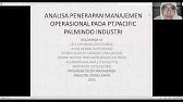 ANALISA PENERAPAN MANAJEMEN OPERASIONAL pada PT. PACIFIC PALMINDO INDUSTRI