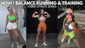 HOW I BALANCE TRAINING & RUNNING | The Hybrid Series