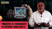 PRINCIPIOS DE TERMOGRAFIA EN ENTORNOS INDUSTRIALES