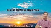 Hak & Kewajiban dalam Islam l Dr.H.Muhammad Taufik