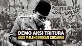 TURUNKAN SUKARNO! | Menggugat Sejarah Aksi TRITURA 1966