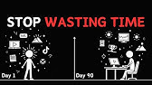 Stop Wasting Time - How to Change your Life in 90 Days