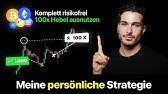 Risikofrei von 100x Hebel profitieren? So gehts! (Bitcoin Trading Anleitung)