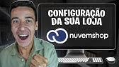 [Aula 2] Configurando sua Loja na Nuvemshop Passo a Passo