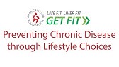 Preventing Chronic Disease through Lifestyle Choices