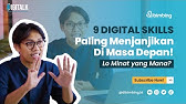 9 Digital Skills Paling Menjanjikan Di Masa Depan! Lo Minat yang Mana?