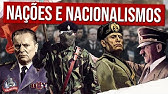 Os conceitos de NAÇÃO e NACIONALISMO - Conceitos Históricos