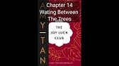 Joy Luck Club- Chapter 14. Waiting Between The Trees( English audio book)