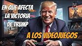 LOS VIDEOJUEGOS CON DONALD TRUMP