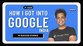 How I Got Into Google India | Google Interview Experience
