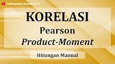 Cara Menghitung Korelasi Pearson Product Moment secara Manual