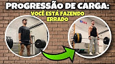 ESSE É O SEGREDO PARA UM(a) NATURAL - Progressão de Carga