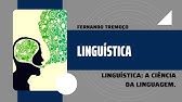 Linguística: A Ciência da Linguagem - LINGUÍSTICA