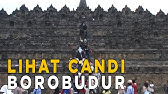 Melihat pesona keindahan candi Borobudur | JELANG SIANG