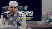 Riba Faktor Utama Terjadinya Krisis Ekonomi Global  - HHMK 07 - Ust Dr. Erwandi Tarmizi, MA