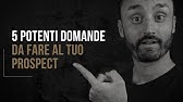 5 Potenti Domande da Fare al Tuo Prospect | ICDV #87