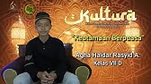 Kultura1# ''Keutamaan Berpuasa'' Agha Haidar Rosyid A.